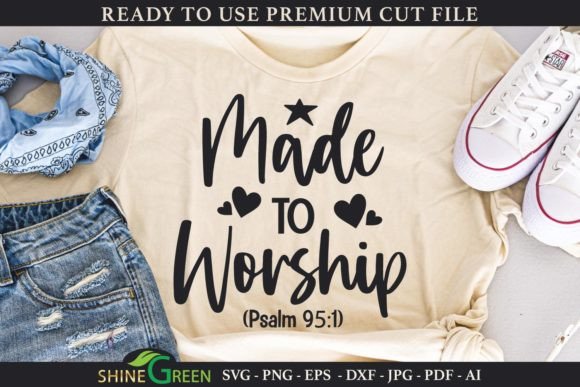 Christian Quote - Made to Worship: Graphics & Crafts Review