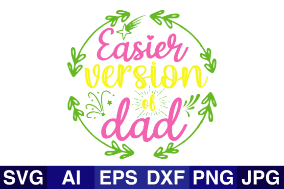 Easier Version of Dad Graphics for Faith‑Driven Crafts