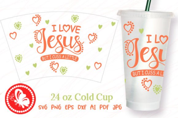 I Love Jesus but I Cuss 24OZ Tumbler Craft Graphics