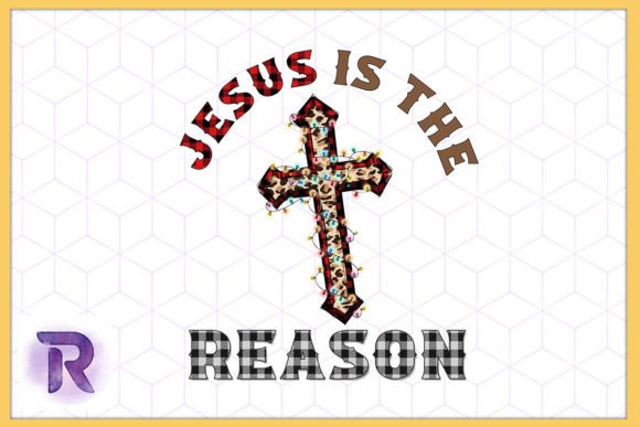 Jesus the Reason Christmas Sublimation Graphics and Crafts