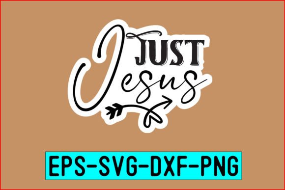 Just Jesus Stickers: Graphics & Crafts for Brand Campaigns